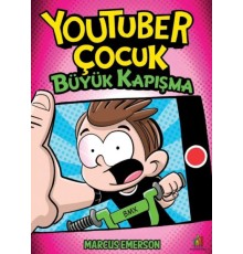 Youtuber Çocuk Büyük Kapışma