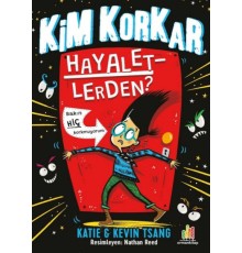 Kim Korkar Hayaletlerden?