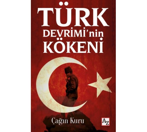 Türk Devrimi’nin Kökeni