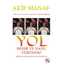 Yol Nedir ve Nasıl Yürünür?