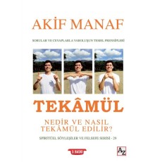 Tekâmül Nedir ve Nasıl Tekâmül Edilir?