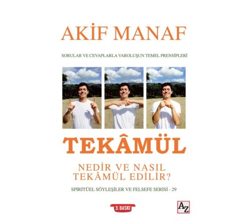 Tekâmül Nedir ve Nasıl Tekâmül Edilir?