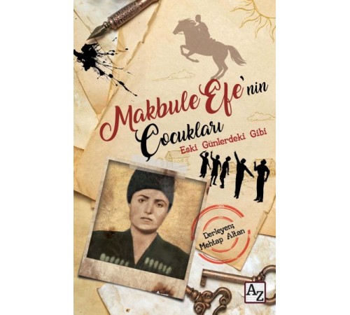 Makbule Efe’nin Çocukları
