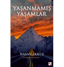 Yaşanmamış Yaşamlar