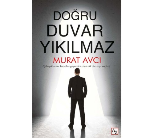 Doğru Duvar Yıkılmaz