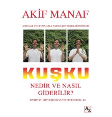 Kuşku Nedir ve Nasıl Giderilir?