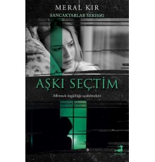 Aşkı Seçtim