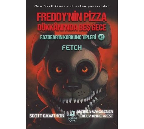 Fazbear'ın Korkunç Tipleri 2 - Fetch - Freddy'nin Pizza Dükkanı'nda Beş Gece Fazbear'ın Korkunç Tipleri 2 - Fetch - Freddy'nin Pizza Dükkanı'nda Beş Gece