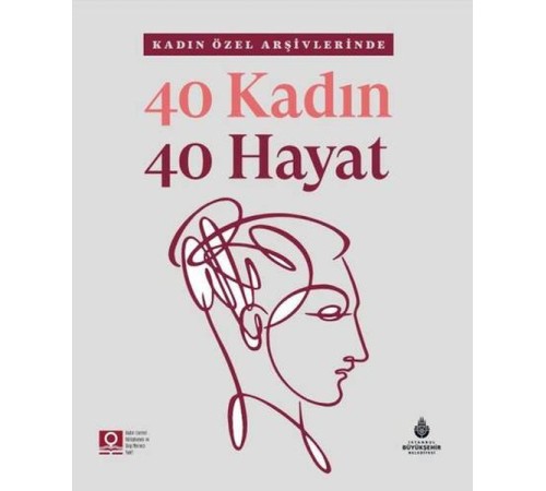 40 Kadın 40 Hayat