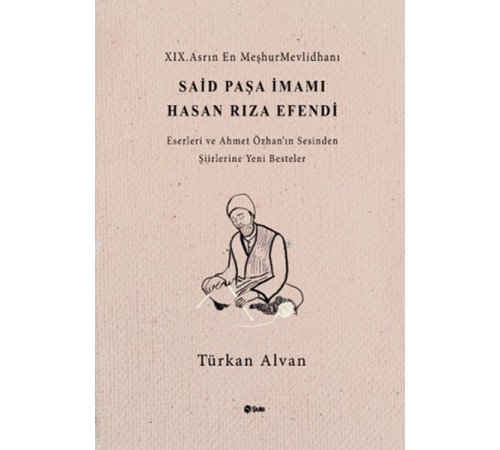 Said Paşa İmamı Hasan Rıza Efendi