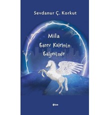Mila Görev Kalemin Gölgesinde