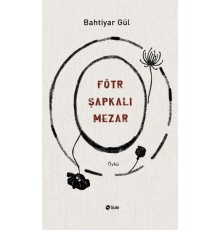 Fötr Şapkalı Mezar