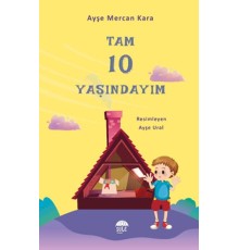 Tam  10 Yaşındayım