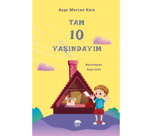 Tam  10 Yaşındayım