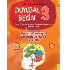 Duyusal Beyin 3 - Algısal ve Davranışsal Becerileri Geliştirme Aktiviteleri