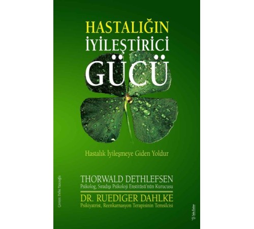 Hastalığın İyileştirici Gücü