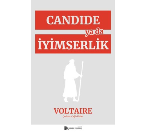 Candide ya da İyimserlik Candide ya da İyimserlik