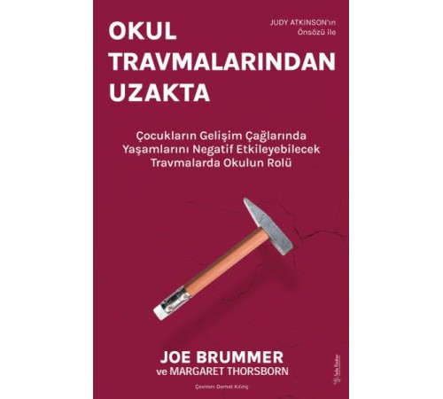 Okul Travmalarından Uzakta