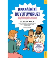 Bebeğimizi Büyütüyoruz!