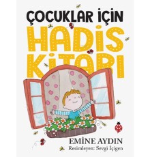 Çocuklar İçin Hadis Kitabı (Renkli)