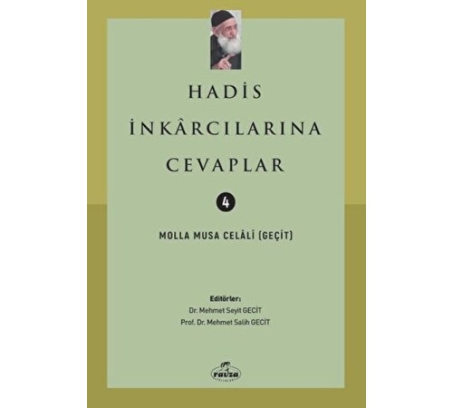 Hadis İnkarcılarına Cevaplar