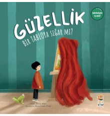 Güzellik Bir Tabloya Sığar mı?