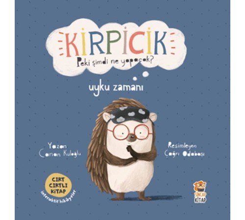 Kirpicik Peki şimdi ne Yapacak? - Uyku Zamanı Kirpicik Peki şimdi ne Yapacak? - Uyku Zamanı