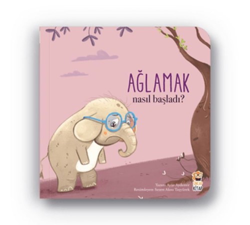 Nasıl Başladı - Ağlamak