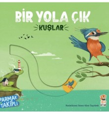 Bir Yola Çık - Kuşlar