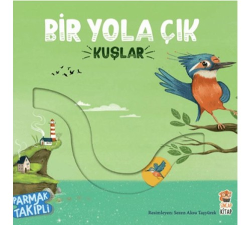 Bir Yola Çık - Kuşlar