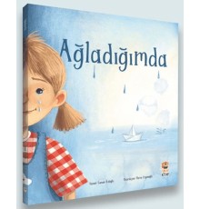 Ağladığımda
