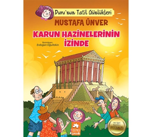 Duru’nun Tatil Günlükleri - Karun Hazinelerinin İzinde Duru’nun Tatil Günlükleri - Karun Hazinelerinin İzinde