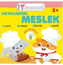 Hayalimdeki Meslek - Küçük Tavşancık Serisi