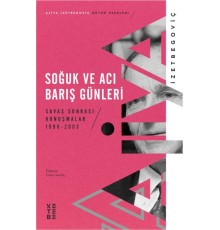 Soğuk ve Acı Barış Günleri