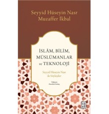 İslâm, Bilim, Müslümanlar ve Teknoloji