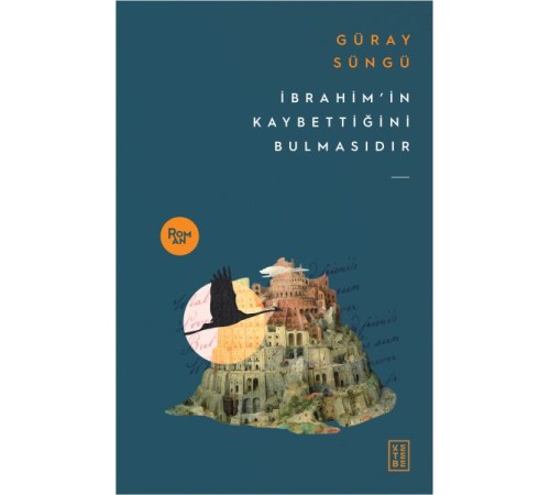 İbrahim'in Kaybettiğini Bulmasıdır
