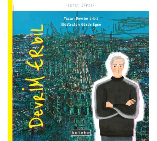 Devrim Erbil - Sanat Ülkesi