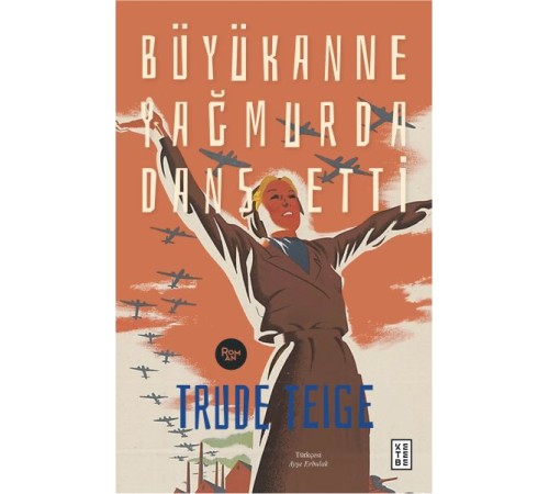 Büyükanne Yağmurda Dans Etti
