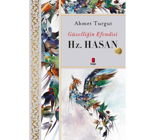 Hz. Hasan Güzelliğin Efendisi Hz. Hasan Güzelliğin Efendisi