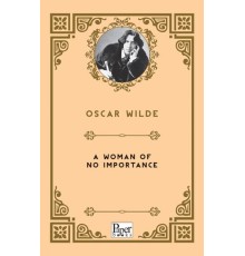 A Woman Of No Importance    