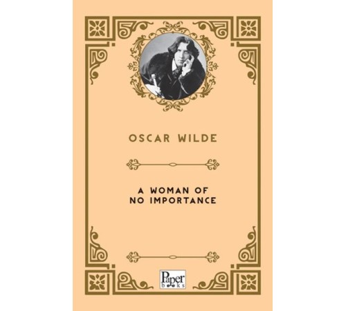 A Woman Of No Importance    