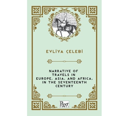 Narrative of Travels in Europe, Asia, and Africa, in the Seventeenth Century
