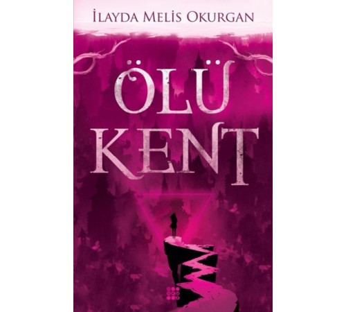 Ölü Kent 1