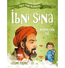 Tarihe Yön Veren Ünlü Türk Bilginleri - İbni Sina - Hekimlerin Piri