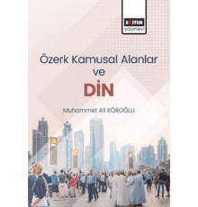 Özerk Kamusal Alanlar Ve Din