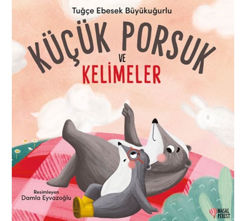 Küçük Porsuk ve Kelimeler