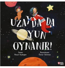 Uzayda da Oyun Oynanır