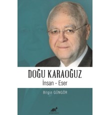 Doğu Karaoğuz İnsan - Eser