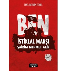 Ben İstiklal Marşı Şairim Mehmet Akif