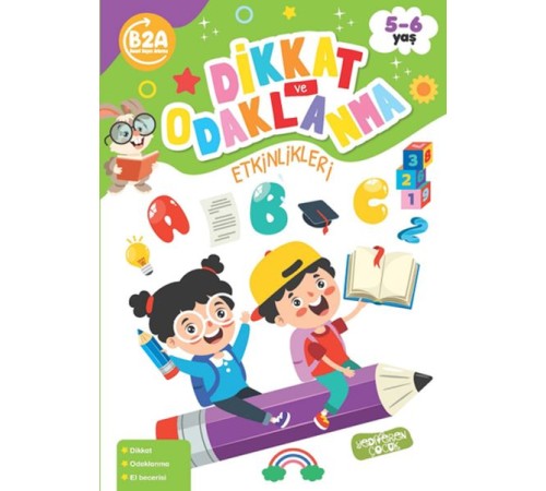 Dikkat Ve Odaklanma Etkinlikleri Dikkat Ve Odaklanma Etkinlikleri